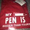 My PEN IS bigger than yours - Image 2