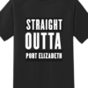 Straight OUTTA Port Elizabeth