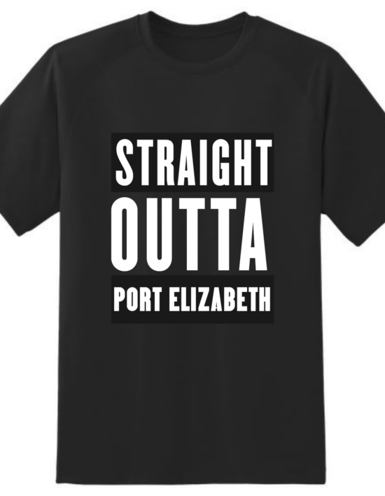 Straight OUTTA Port Elizabeth