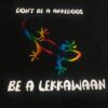 DON'T BE A AKKEDOOS BE A LEKKAWAAN - Image 2