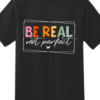 Be real not Perfect - Image 3